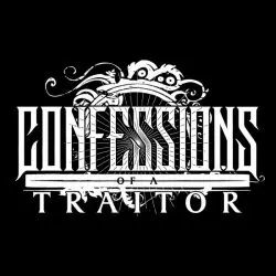 Confessions Of A Traitor