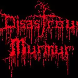 Disastrous Murmur