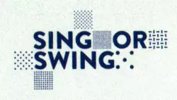 Sing Or Swing