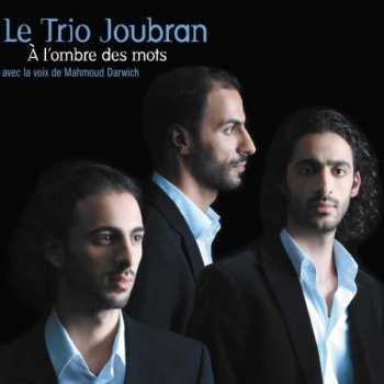 CD/DVD Trio Joubran: À L'Ombre Des Mots