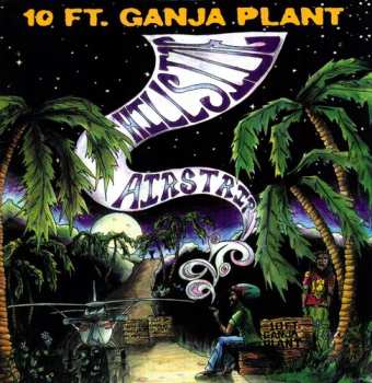Album 10 Ft. Ganja Plant: Hillside Airstrip