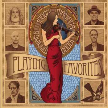 CD 10,000 Maniacs: Playing Favorites