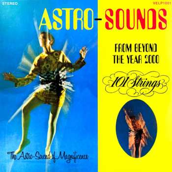 LP 101 Strings: Astro-Sounds From Beyond The Year 2000 CLR