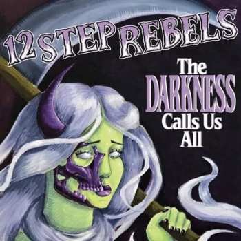 Album 12 Step Rebels: The Darkness Calls Us All