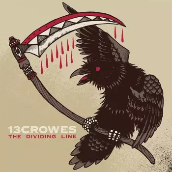 13 Crowes: The Dividing Line