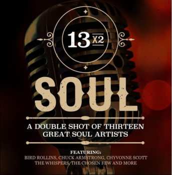 CD 13x2 Soul: Double Shot Thirteen Great Soul / Var: 13x2 Soul: Double Shot Thirteen Great Soul / Var