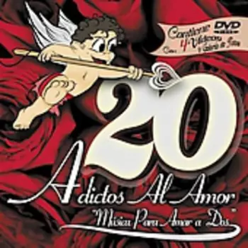 20 Adictos Al Amor / Various: 20 Adictos Al Amor