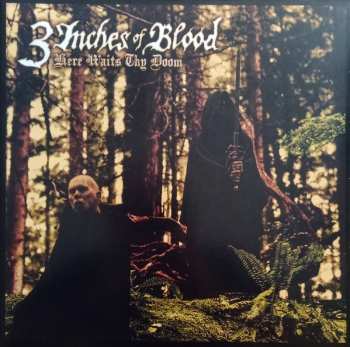 2LP 3 Inches Of Blood: Here Waits Thy Doom LTD