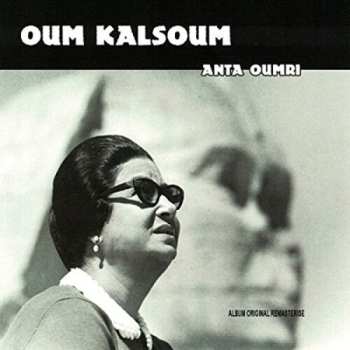 CD Oum Kalthoum: Anta Oumri