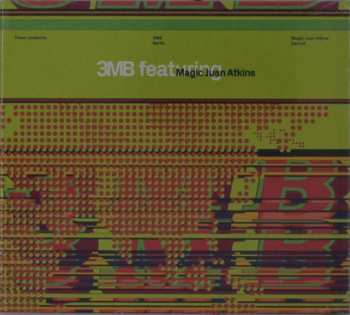 CD 3MB: 3MB Featuring Magic Juan Atkins