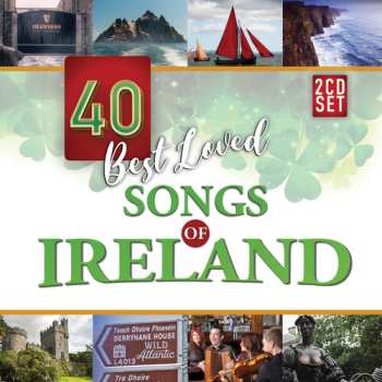 Album 40 Best Loved Songs Of Ireland / Var: 40 Best Loved Songs Of Ireland