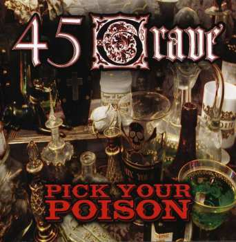 CD 45 Grave: Pick Your Poison
