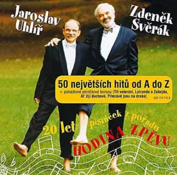 Sverak & Uhlir: 50 Největších Hitů Od A Do Z + Pohádkové Bonusy