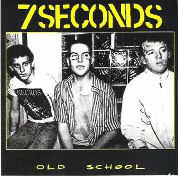 CD 7 Seconds: Old School