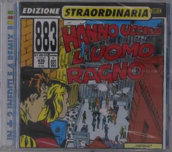 CD 883: Hanno Ucciso L'Uomo Ragno (Edizione Straordinaria)