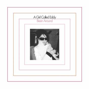 CD A Girl Called Eddy: Been Around