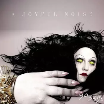 The Gossip: A Joyful Noise