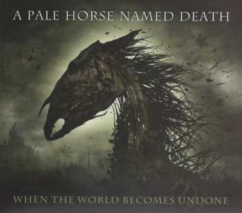 2LP/CD/Caja A Pale Horse Named Death: When The World Becomes Undone LTD | NUM | DIGI | CLR