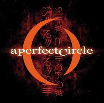 Album A Perfect Circle: Mer De Noms