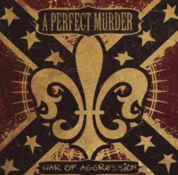 CD A Perfect Murder: War Of Aggression