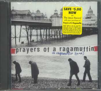 CD A Ragamuffin Band: Prayers Of A Ragamuffin