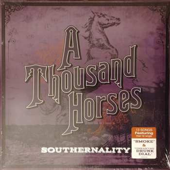 2LP A Thousand Horses: Southernality