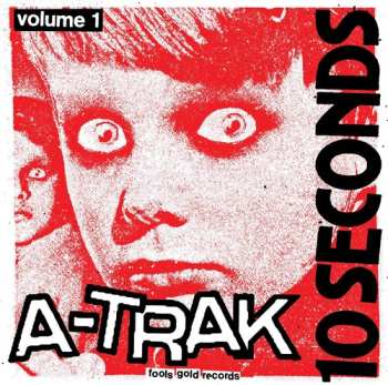 Album A-Trak: 10 Seconds Vol. 1