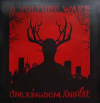 LP A Vulture Wake: One.Kingdom.Animal