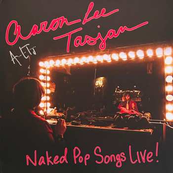 Album Aaron Lee Tasjan: Naked Pop Songs Live!