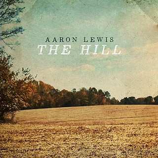 LP Aaron Lewis: The Hill CLR