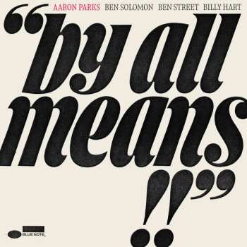 LP Aaron Parks: By All Means (180g)