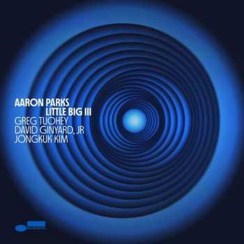 Album Aaron Parks: Little Big Iii