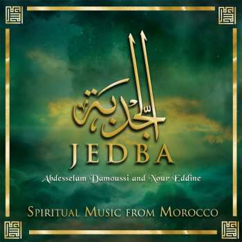 Album Nour-Eddine: Jedba: Spiritual Music From Morocco