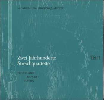 Album Wolfgang Amadeus Mozart: Zwei Jahrhunderte Streichquartette – Teil 1