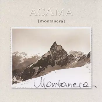 Acama: Montanera