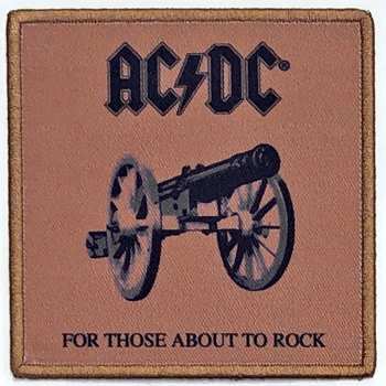 Mercancía AC/DC: Nášivka For Those About To Rock