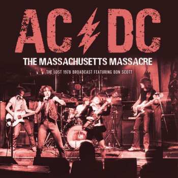 CD AC/DC: The Massachusetts Massacre