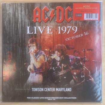 2LP AC/DC: Live 1979 At Towson Center Maryland