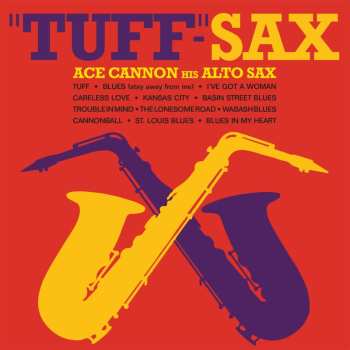 Album Ace Cannon: "Tuff"-Sax