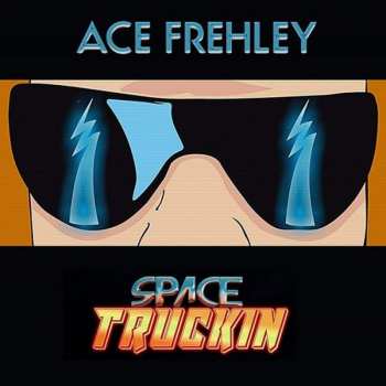 LP Ace Frehley: Space Truckin' PIC