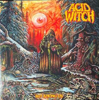 LP Acid Witch: Rot Among Us CLR