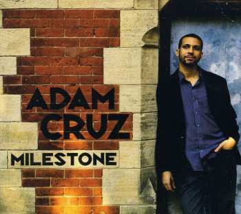 CD Adam Cruz: Milestone