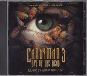 Album Adam Gorgoni: Candyman 3: Day Of The Dead (Original Motion Picture Score)