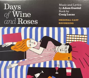 Craig Lucas: Days Of Wine And Roses (Original Cast Recording)
