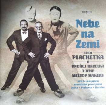 Album Adam Plachetka: Nebe Na Zemi