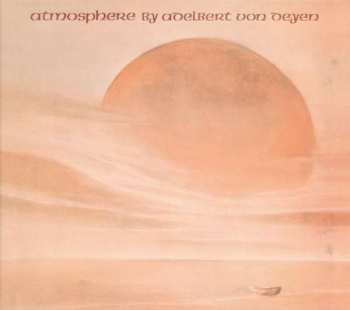 CD Adelbert Von Deyen: Atmosphere