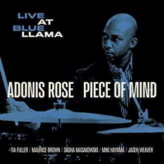 CD Adonis Rose: Piece Of Mind / Live At Blue Llama 