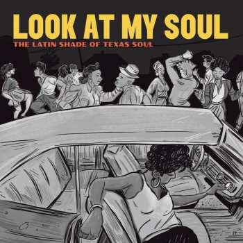 CD Adrian Quesada: Look At My Soul The Latin Shade Of Texas Soul