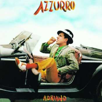 CD Adriano Celentano: Azzurro / Una Carezza In Un Pugno