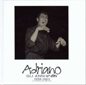33SP/Caja Adriano Celentano: Gli Anni Music Jolly 1958-1963 - La Storia Dei 45 Giri = The Music Jolly Years 1958-1963 - The 45 Rpm Story CLR | DLX | LTD | NUM